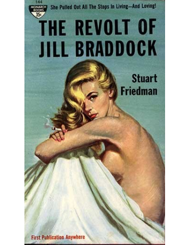 The Revolt Of Jill Braddock by Stuart Friedman