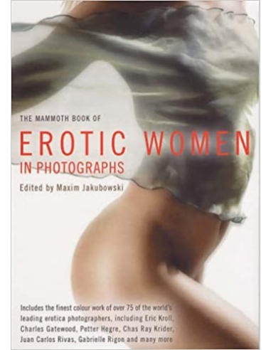 The Mammoth Book Of Erotic Women In Photographs