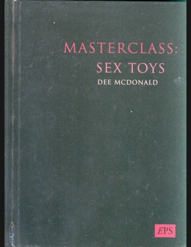 Masterclass: Sex Toys by Dee McDonald