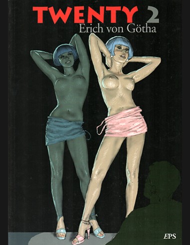 Twenty 2: Erich Von Gotha (English edition)