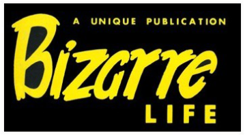 Bizarre Life